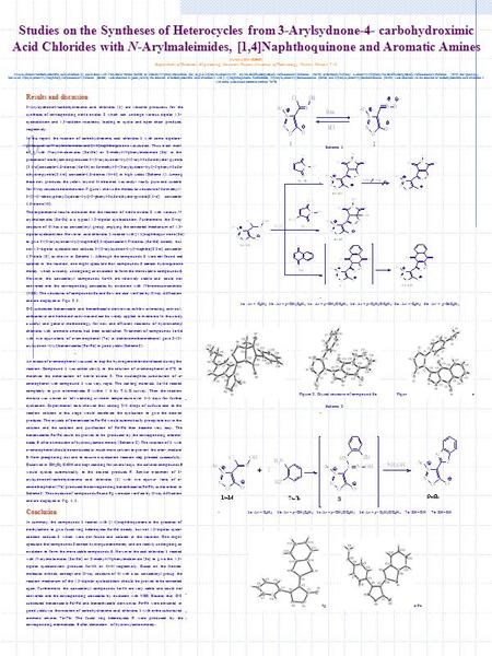 Studies on the Syntheses of Heterocycles from 3-Arylsydnone-4- carbohydroximic Acid Chlorides with N-Arylmaleimides, [1,4]Naphthoquinone and Aromatic Amines.