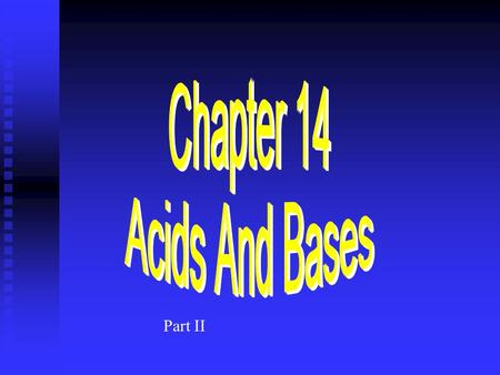 Part II. Polyprotic acid H 2 CO 3 H + + HCO 3 - Ka 1 = 4.3 x 10 -7 H 2 CO 3 H + + HCO 3 - Ka 1 = 4.3 x 10 -7 HCO 3 - H + + CO 3 -2 Ka 2 = 4.3 x 10 -10.