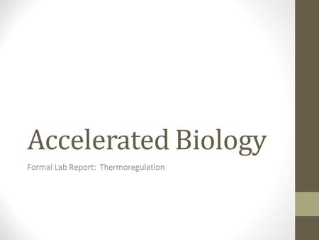 Formal Lab Report: Thermoregulation