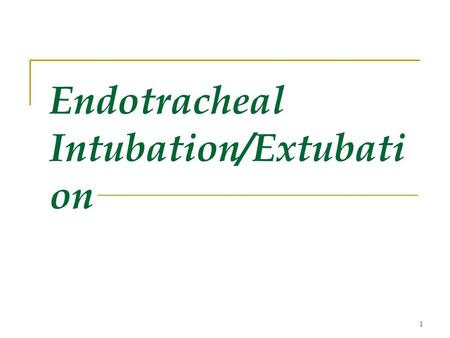 1 Endotracheal Intubation/Extubati on. 2 Upper Airway Anatomy (p. 158)