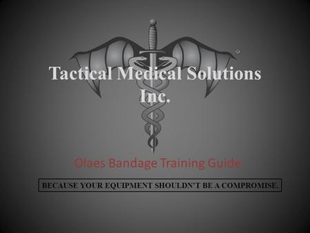 Tactical Medical Solutions Inc.