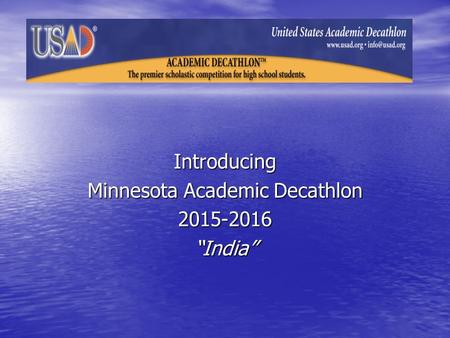 Introducing Minnesota Academic Decathlon 2015-2016“India”