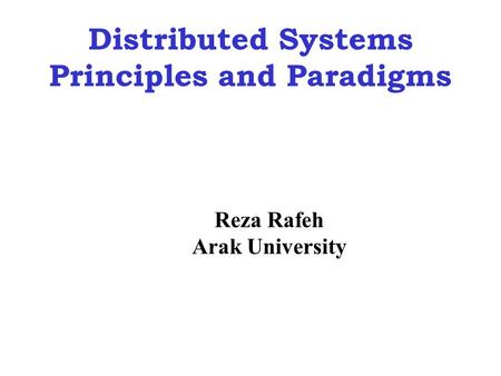 Distributed Systems Principles and Paradigms