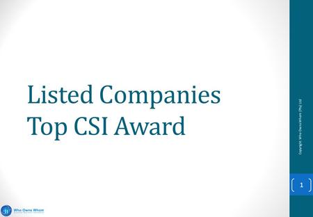 Listed Companies Top CSI Award Copyright Who Owns Whom (Pty) Ltd 1.