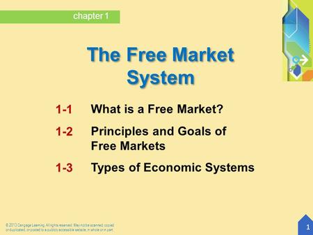 © 2013 Cengage Learning. All rights reserved. May not be scanned, copied or duplicated, or posted to a publicly accessible website, in whole or in part.