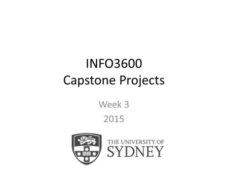 INFO3600 Capstone Projects Week 3 2015. This lab and week Group work terminology based on Big-5 – Cf. XP roles and methods First user stories Research.