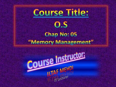 1. Memory Manager 2 Memory Management In an environment that supports dynamic memory allocation, the memory manager must keep a record of the usage of.