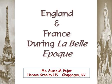 England & France During La Belle Epoque