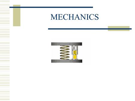 MECHANICS. VELOCITY  V= d/t  d-DISTANCE  t-TIME  EXPRESSED IN (UNIT):  m/s  km/s  miles/h  km/h.