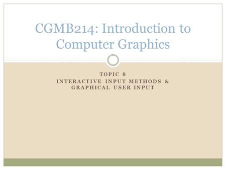 CGMB214: Introduction to Computer Graphics