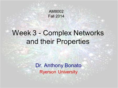 Week 3 - Complex Networks and their Properties