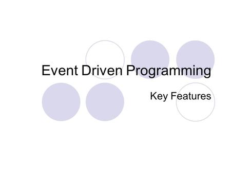 Event Driven Programming