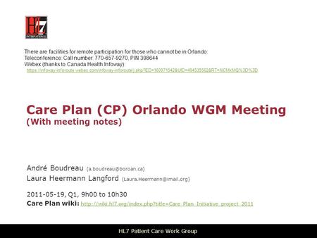 Care Plan (CP) Orlando WGM Meeting (With meeting notes) André Boudreau Laura Heermann Langford 2011-05-19,