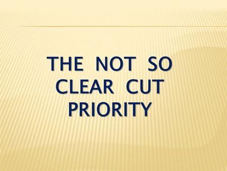 THE NOT SO CLEAR CUT PRIORITY. John 5:1-5 Some time later, Jesus went up to Jerusalem for a feast of the Jews. Now there is in Jerusalem near the Sheep.