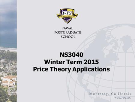 NS3040 Winter Term 2015 Price Theory Applications.