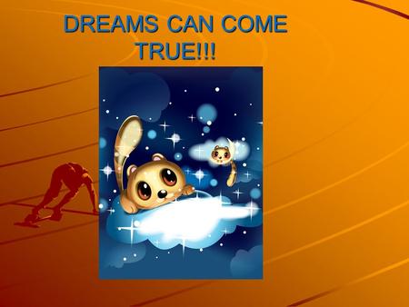 DREAMS CAN COME TRUE!!!. GRADE 8 OPTION SHEETS IT’S EASY….REALLY !!!!!