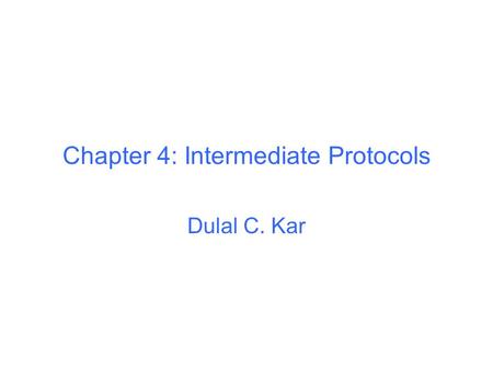 Chapter 4: Intermediate Protocols