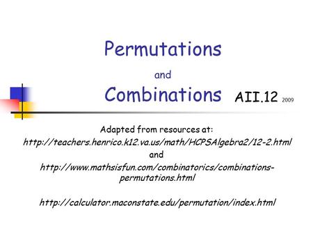 Permutations and Combinations