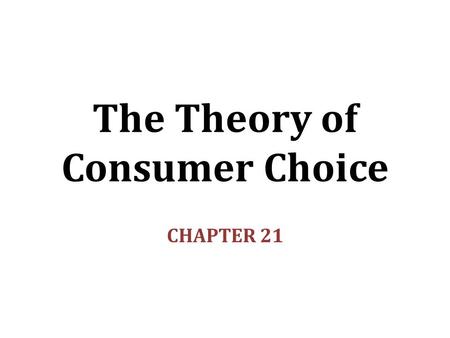 The Theory of Consumer Choice