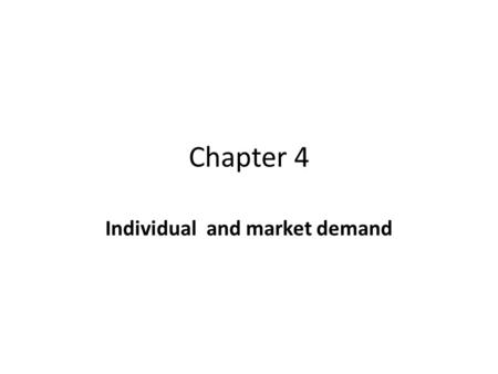 Individual and market demand