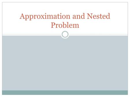 Approximation and Nested Problem. Four players are playing a poker game out of a deck of 52 cards. Each player has 13 cards. Let X be the number of Kings.