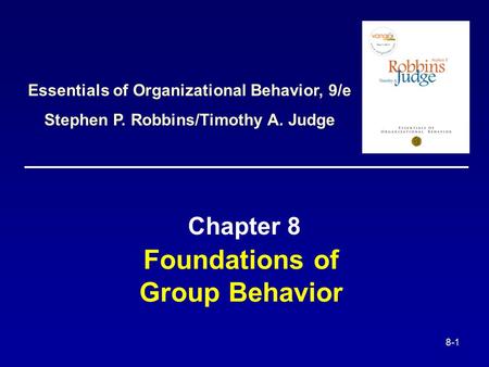 Foundations of Group Behavior