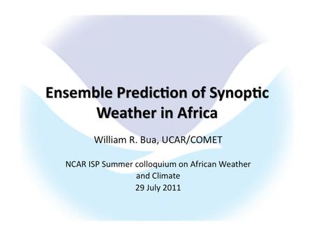 Rank Histograms – measuring the reliability of an ensemble forecast You cannot verify an ensemble forecast with a single.