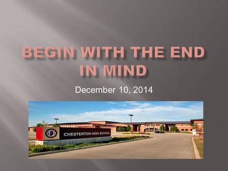 December 10, 2014.  PRINCIPAL:Mr. Jeff Van Drie  ASSISTANT PRINCIPALS: Mr. Rob Blumenthal Mrs. Judy Malasto Mr. Josh Huwig  ATHLETIC DIRECTOR: Mr.