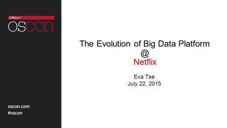 The Evolution of Big Data Netflix