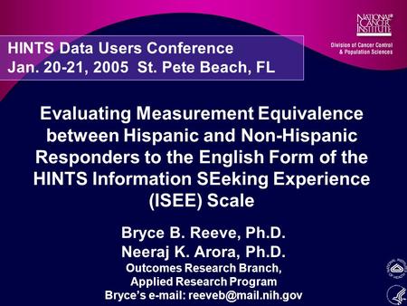 Evaluating Measurement Equivalence between Hispanic and Non-Hispanic Responders to the English Form of the HINTS Information SEeking Experience (ISEE)