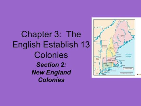 Chapter 3: The English Establish 13 Colonies