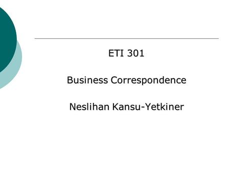 Business Correspondence Neslihan Kansu-Yetkiner