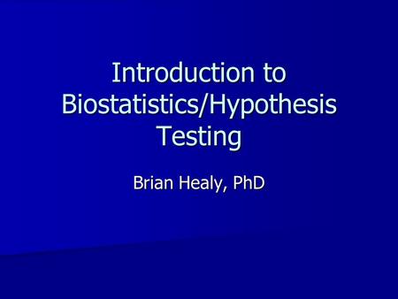 Introduction to Biostatistics/Hypothesis Testing