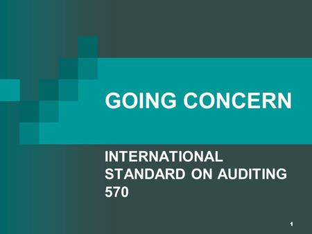 INTERNATIONAL STANDARD ON AUDITING 570