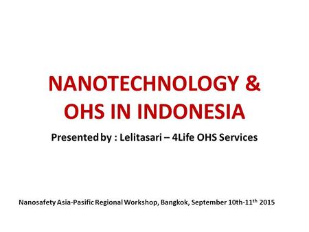 NANOTECHNOLOGY & OHS IN INDONESIA