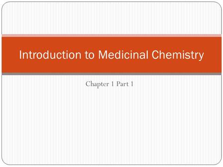 Introduction to Medicinal Chemistry