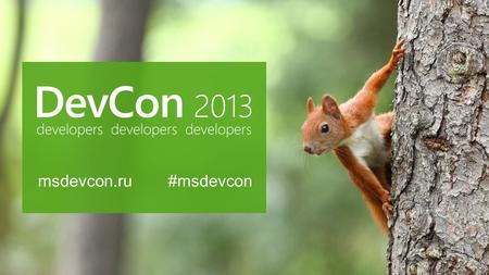 Msdevcon.ru#msdevcon. ОПЫТ ИСПОЛЬЗОВАНИЯ GIT КОМАНДОЙ РАЗРАБОТКИ MSN Евгений Чигиринский Microsoft Corp.