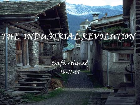 THE INDUSTRIAL REVOLUTION