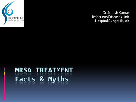 MRSA treatment Facts & Myths