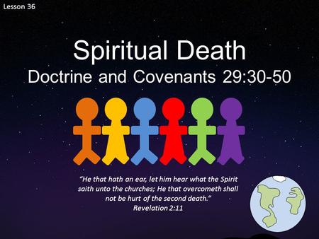 Doctrine and Covenants 29:30-50