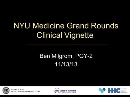 NYU Medicine Grand Rounds Clinical Vignette