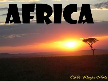 Africa.