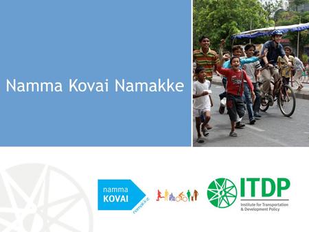 Namma Kovai Namakke. A collaborative campaign to bring together Kovai citizens together to temporarily erase cars from our streets and instead fill them.