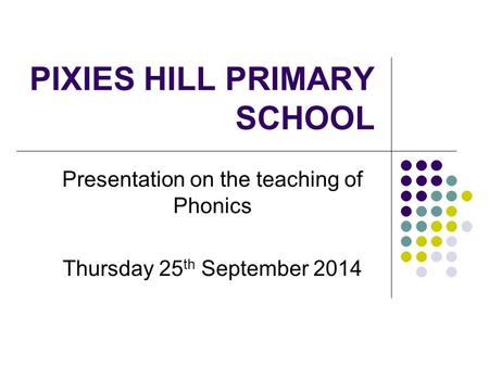 PIXIES HILL PRIMARY SCHOOL