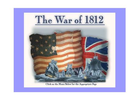 Background/European Conflict Great Britain and France are at war Great Britain and France use impressment.