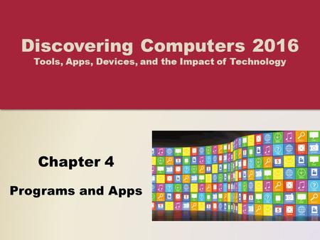 Objectives Overview Identify the general categories of programs and apps Describe how an operating system interacts with applications and hardware Differentiate.