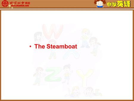 The Steamboat Fast-reading Read the passage quickly and number the events in the order they happen. a. Huck sees three men in a cabin. b. Huck and.