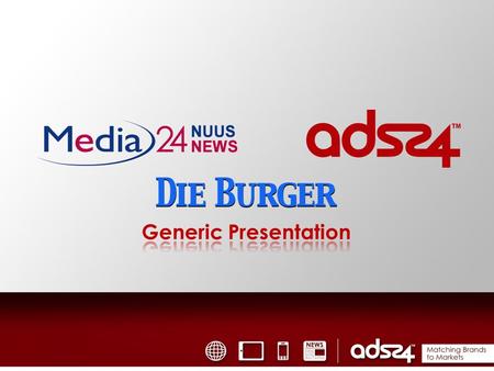 Die Burger is the most read daily broadsheet in the Western Cape. Separate editions are published for the Western and Eastern Cape. Drivers in Die Burger's.