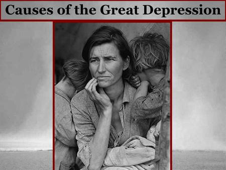 Causes of the Great Depression