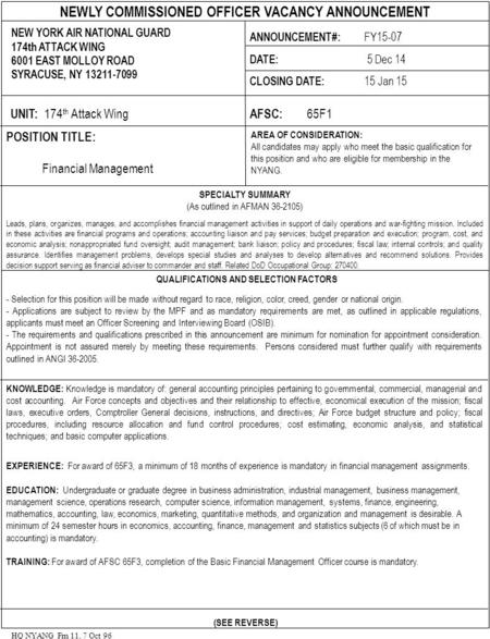 NEWLY COMMISSIONED OFFICER VACANCY ANNOUNCEMENT NEW YORK AIR NATIONAL GUARD 174th ATTACK WING 6001 EAST MOLLOY ROAD SYRACUSE, NY 13211-7099 ANNOUNCEMENT#: